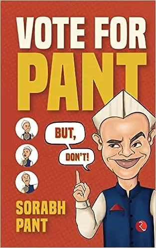 VOTE FOR PANT But Dont Paperback – 5 May 2022