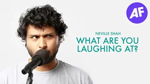 Neville Shah – What Are You Laughing At?